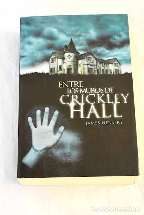 books: Entre los muros de Crickley Hall.- Herbert, James