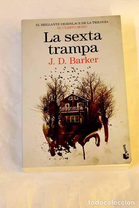 books: La sexta trampa: Barker, J. D..- Barker, J. D.