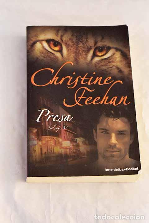 books: Presa: Feehan, Christine.- Feehan, Christine