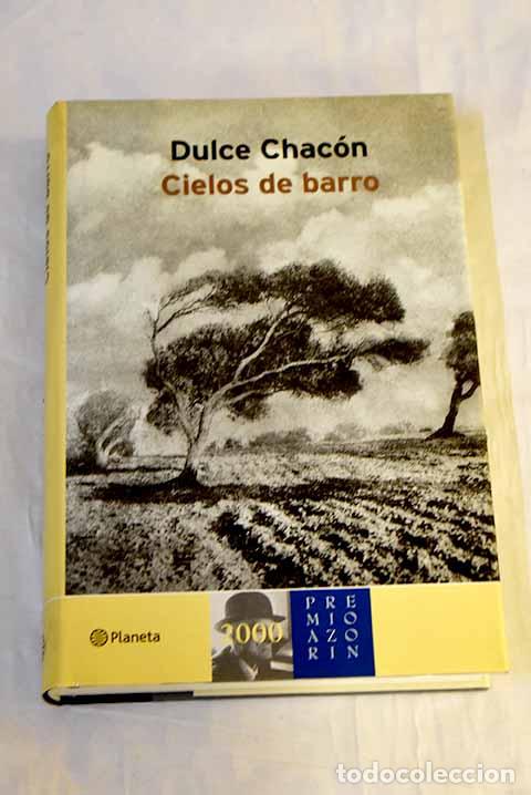 books: Cielos de barro: Chac&oacute;n, Dulce.- Chac&oacute;n, Dulce