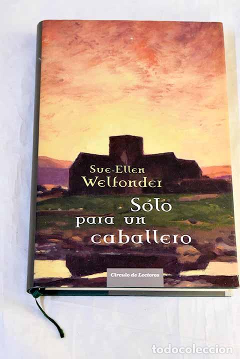 Libri di seconda mano: S&oacute;lo para un caballero.- Welfonder, Sue-Ellen