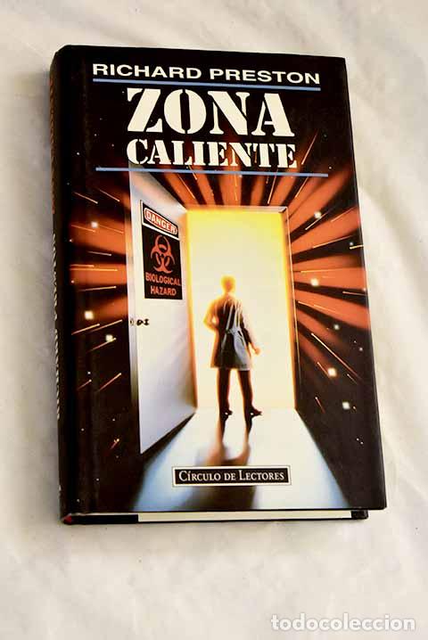 Libri di seconda mano: Zona caliente: Preston, Richard.- Preston, Richard