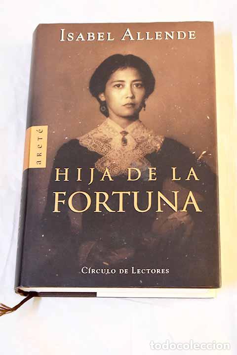 Libri di seconda mano: Hija de la fortuna: Allende, Isabel.- Allende, Isabel