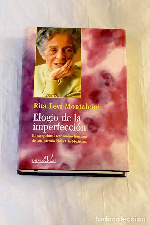 Libri di seconda mano: Elogio de la imperfecci&oacute;n.- Levi Montalcini, Rita