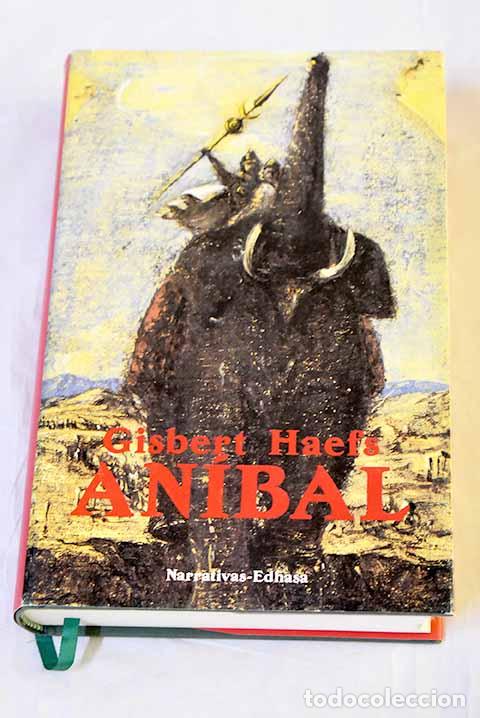 Libros: An&iacute;bal: la novela de Cartago.- Haefs, Gisbert