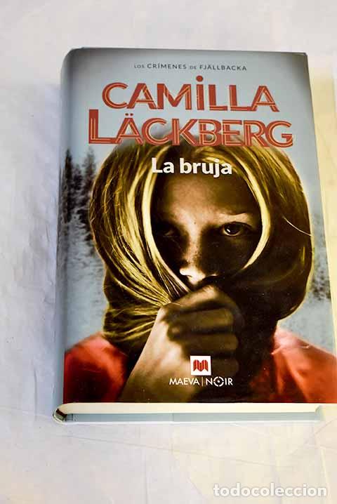 Libros: La bruja: Lackberg, Camilla.- Lackberg, Camilla