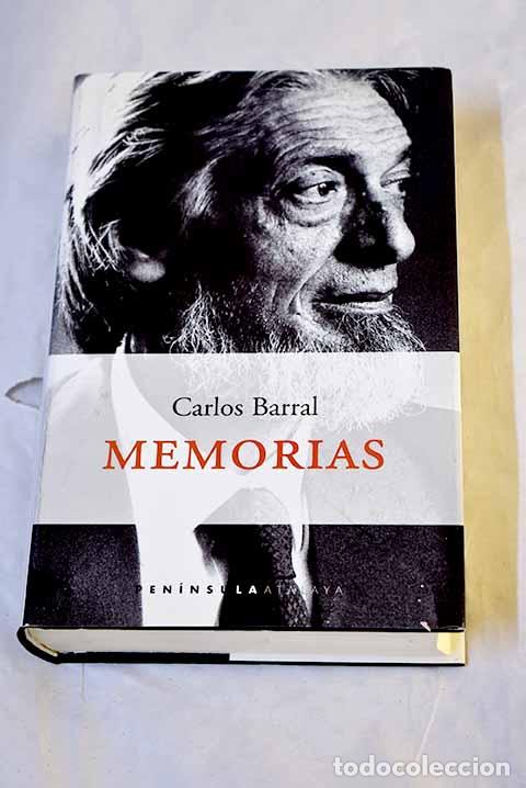 Livros em segunda m&atilde;o: Memorias: Barral, Carlos.- Barral, Carlos