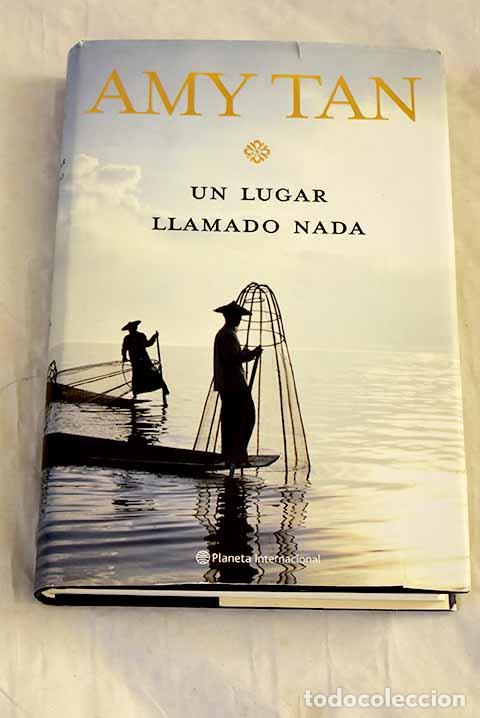 Libros: Un lugar llamado nada.- Tan, Amy