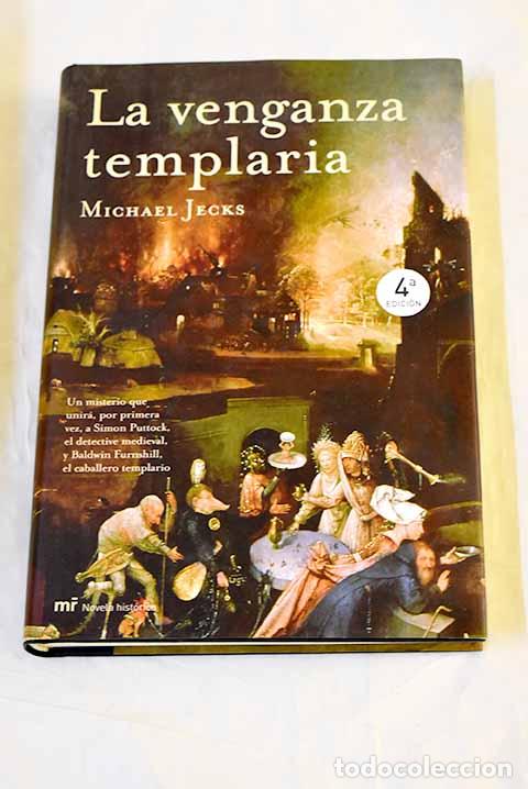 Libros: La venganza templaria.- Jecks, Michael