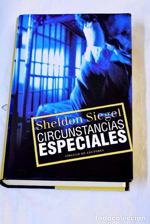Libros: Circunstancias especiales.- Siegel, Sheldon