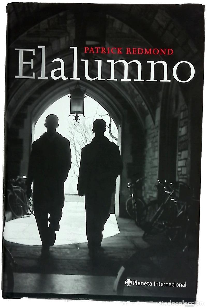 Libri di seconda mano: El Alumno - Patrick Redmond