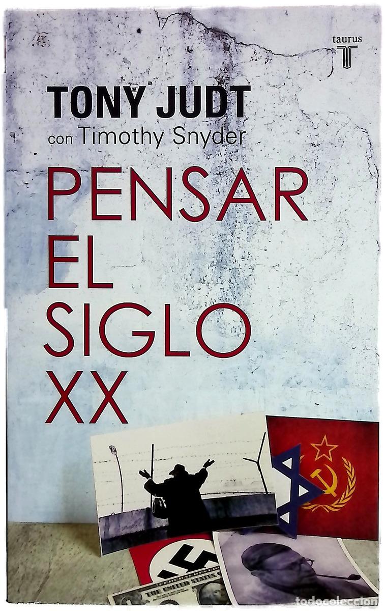 Libri di seconda mano: Pensar el siglo XX - Judt, Tony; Snyder, Timothy