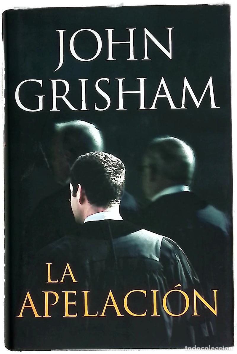 Libri di seconda mano: La apelaci&oacute;n - Grisham, John