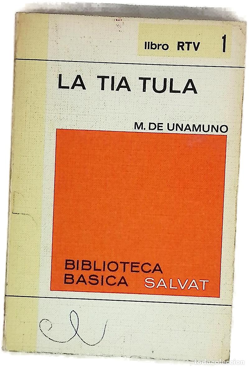Libri di seconda mano: La t&iacute;a Tula [C&oacute;mo se hace una novela]
