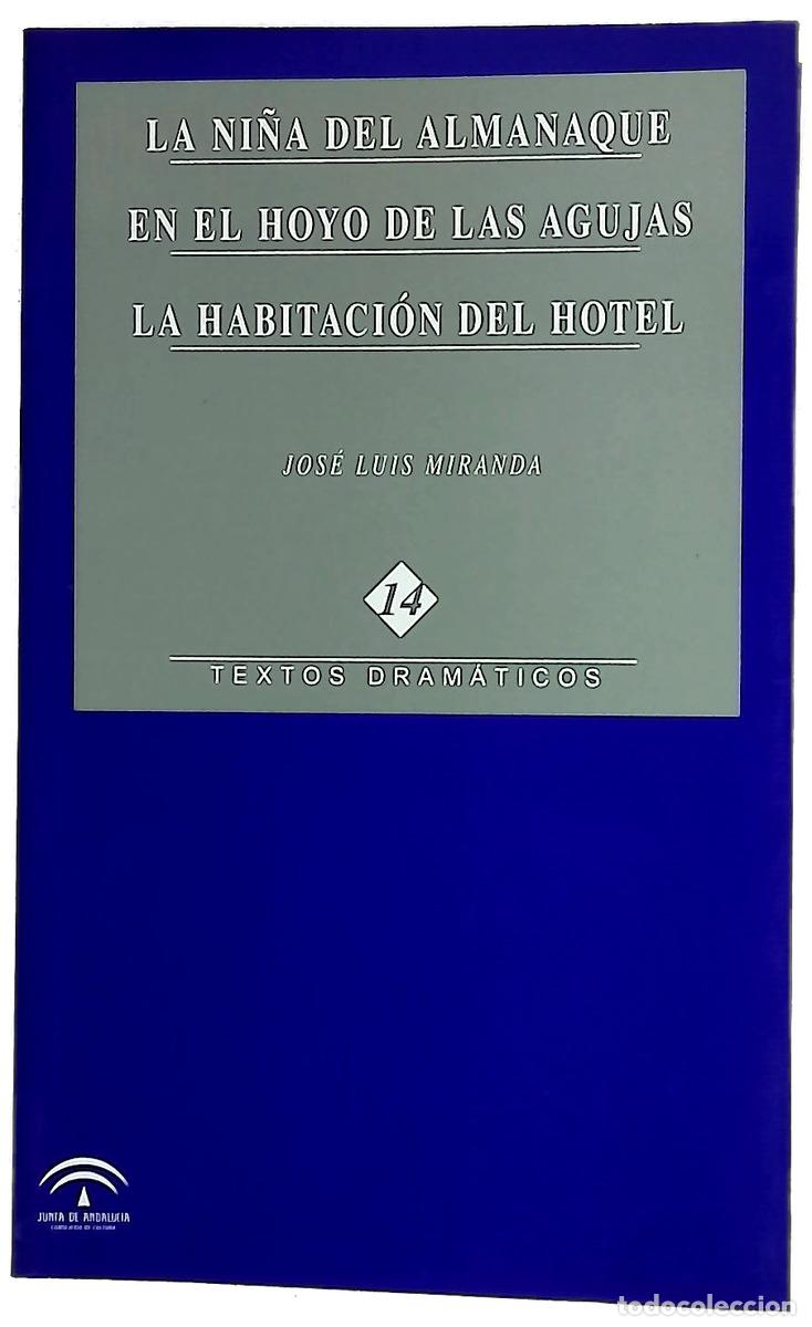 Libri di seconda mano: La ni&ntilde;a del almanaque; En el hoyo de las agujas; La habitaci&oacute;n del hotel