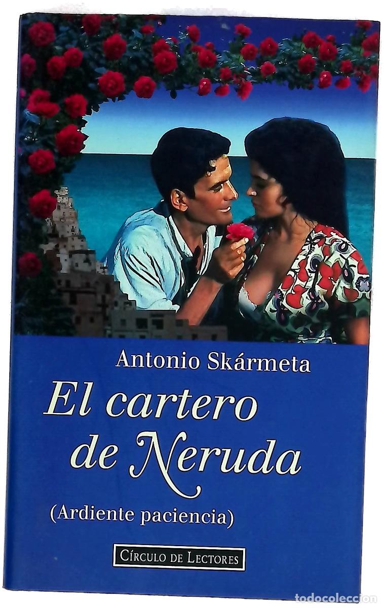 Livros em segunda m&atilde;o: El cartero de Neruda (ardiente paciencia)