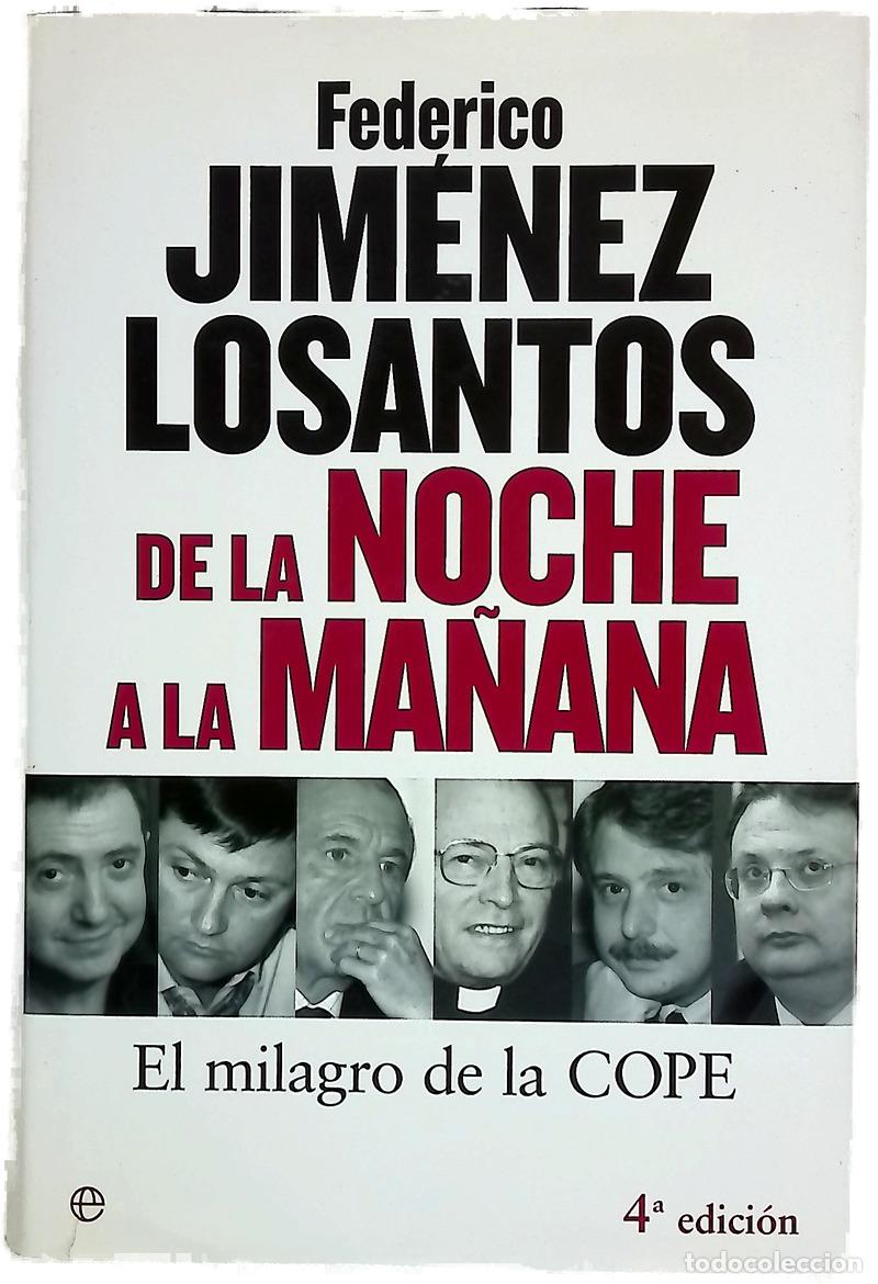 Livros em segunda m&atilde;o: De la noche a la ma&ntilde;ana el milagro de la COPE