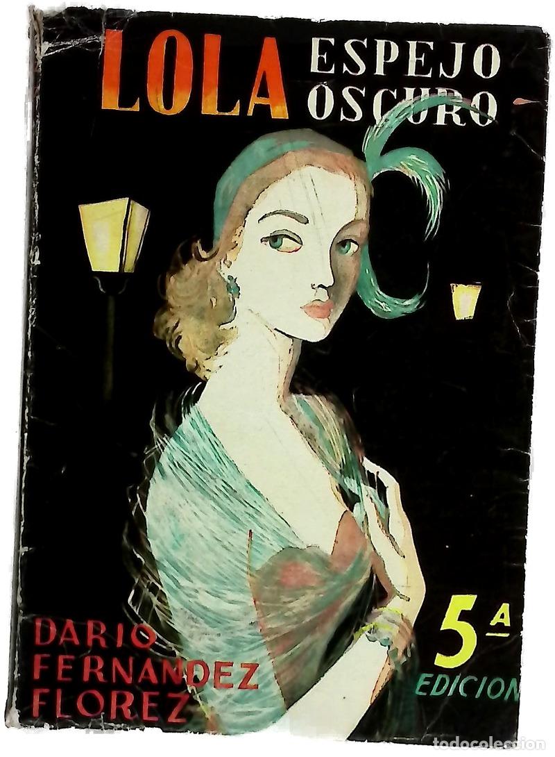 Livros em segunda m&atilde;o: Lola espejo oscuro - Fern&aacute;ndez-Fl&oacute;rez, Dar&iacute;o