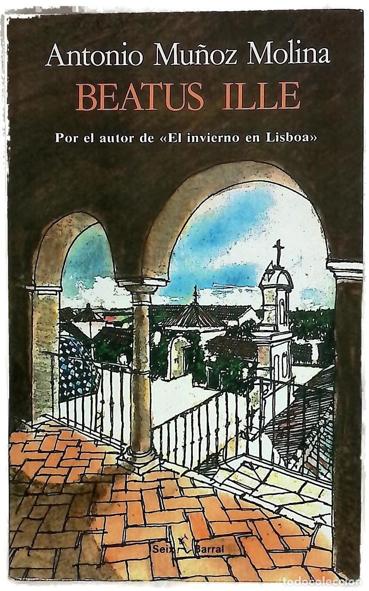 Livros em segunda m&atilde;o: Beatus ille - Mu&ntilde;oz Molina, Antonio
