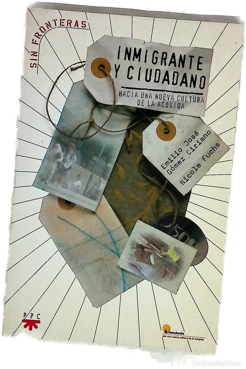 Livros em segunda m&atilde;o: Inmigrante y ciudadano hacia una nueva cultura de la acogida