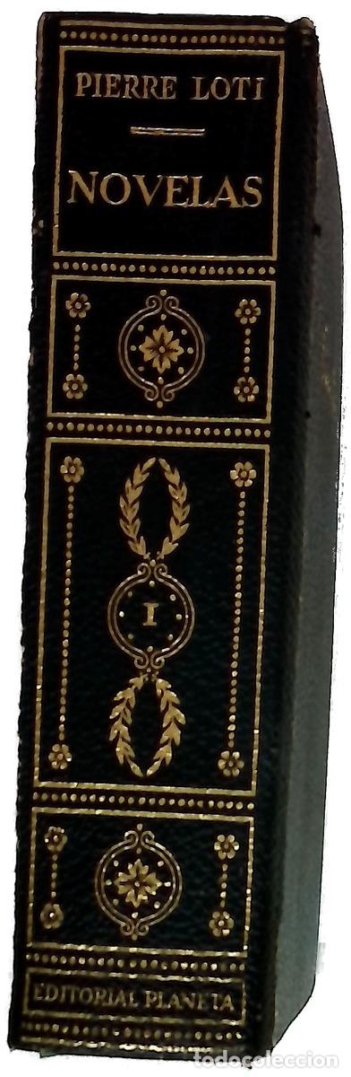 Libros: Novelas - Loti, Pierre; D&iacute;ez de Tejada, Vicente; Clavel, Vicente; Montoliu, Manuel de