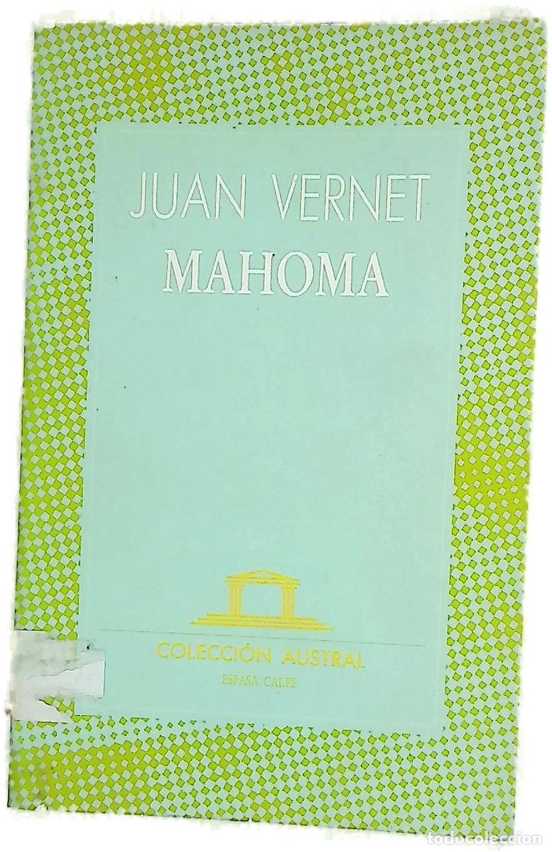 Libros: Mahoma (Muhammad) - Vernet, Juan