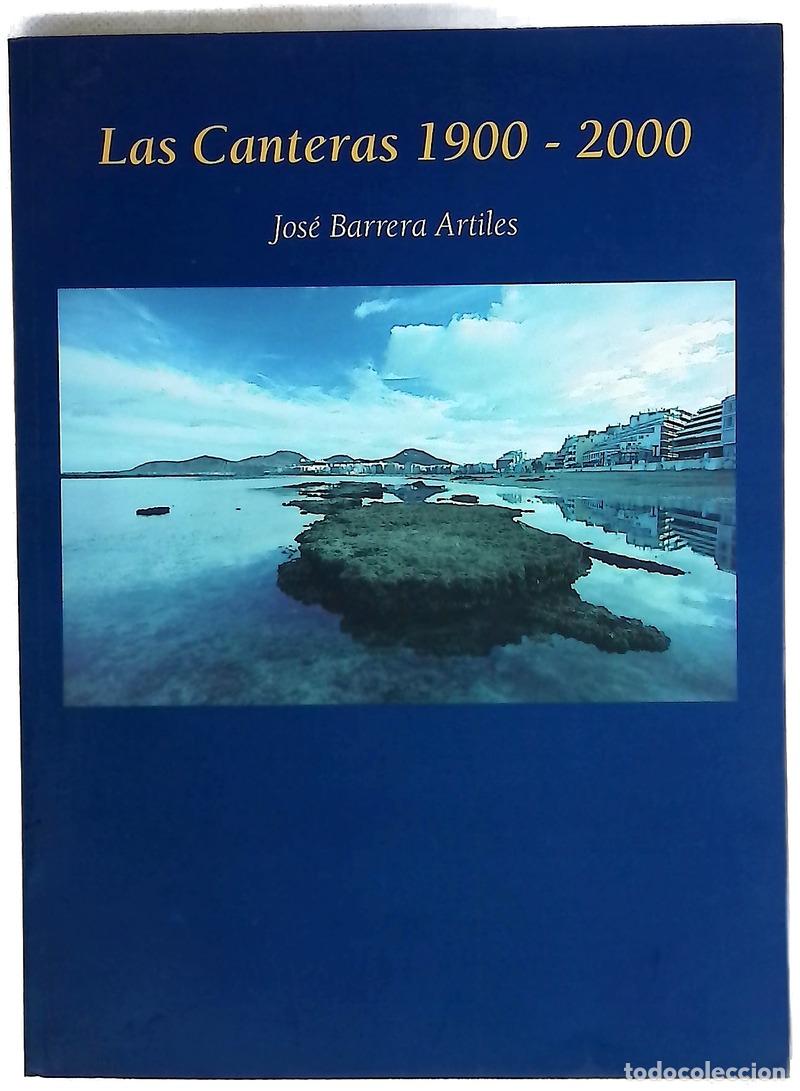 Libros: Las Canteras (1900-2000) - Barrera Artiles, Jos&eacute;