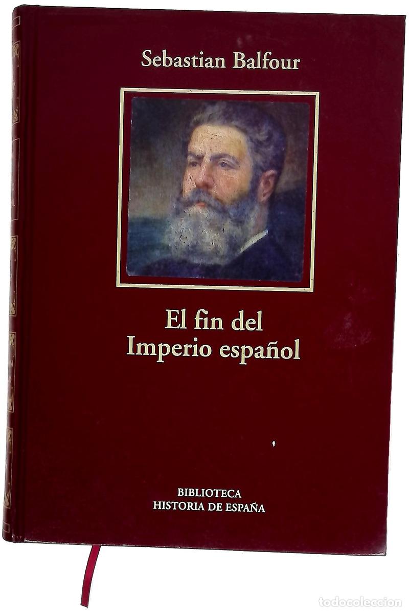 Libros: El fin del imperio espa&ntilde;ol (1898-1923)