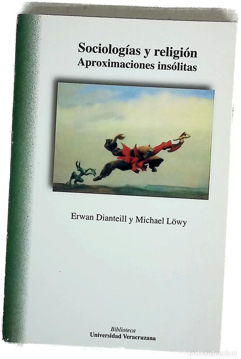 books: Sociolog&iacute;as y religi&oacute;n - Erwan Dianteill, Michael L&ouml;wy
