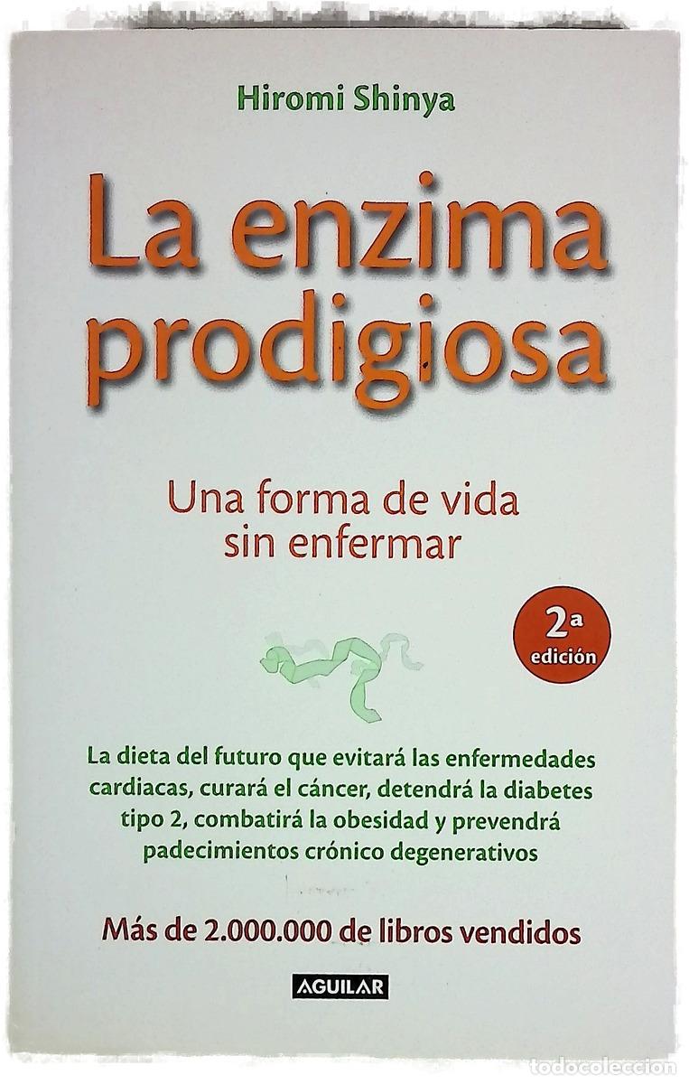 books: La enzima prodigiosa : una forma de vida sin enfermar