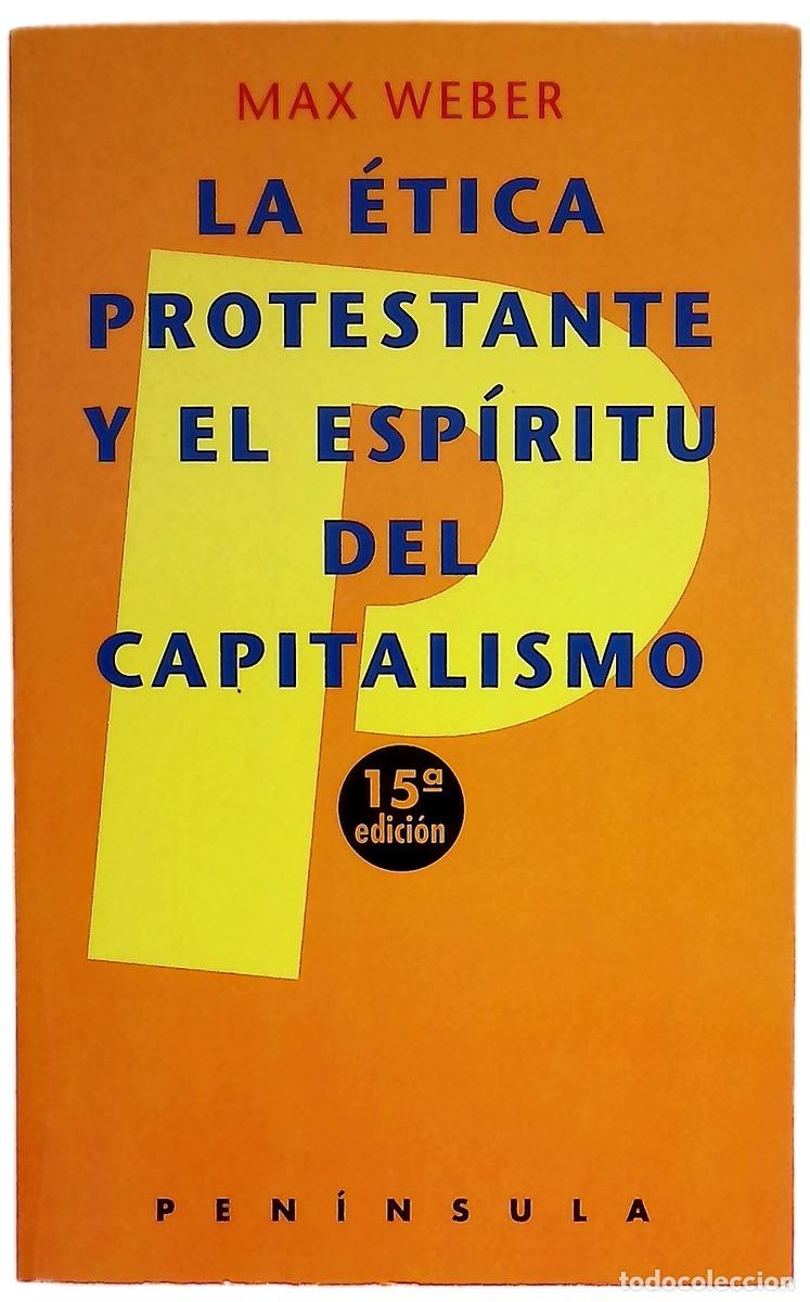 books: La etica protestante y el espiritu del capitalismo. - 16. ed.