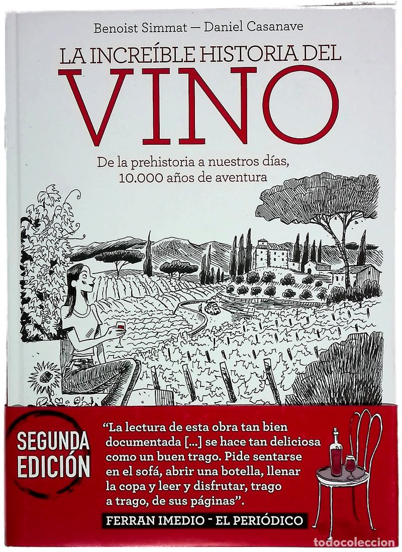 books: La incre&iacute;ble historia del vino : una aventura de 10.000 a&ntilde;os, de la prehistoria a nuestros d&iacute;as