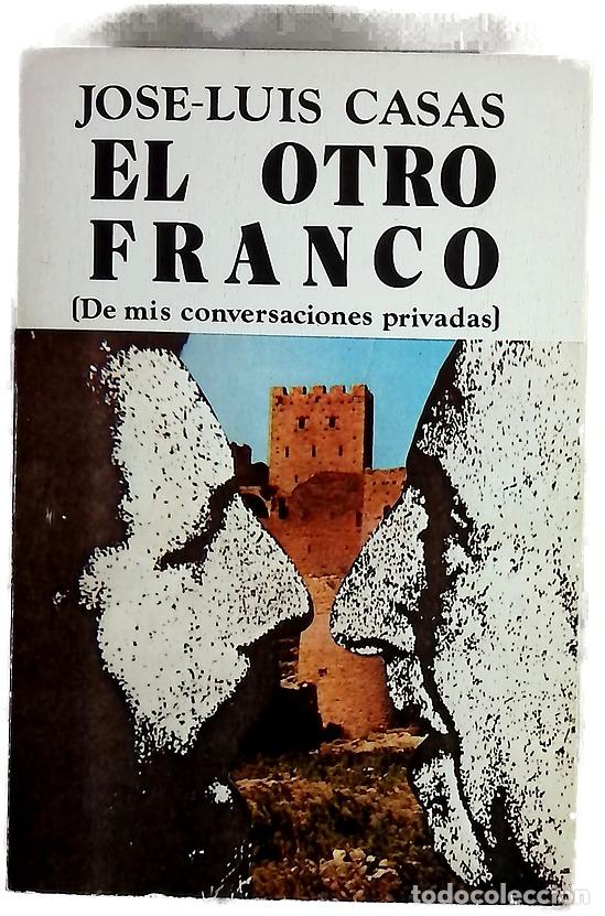 books: El otro Franco (de mis conversaciones privadas)