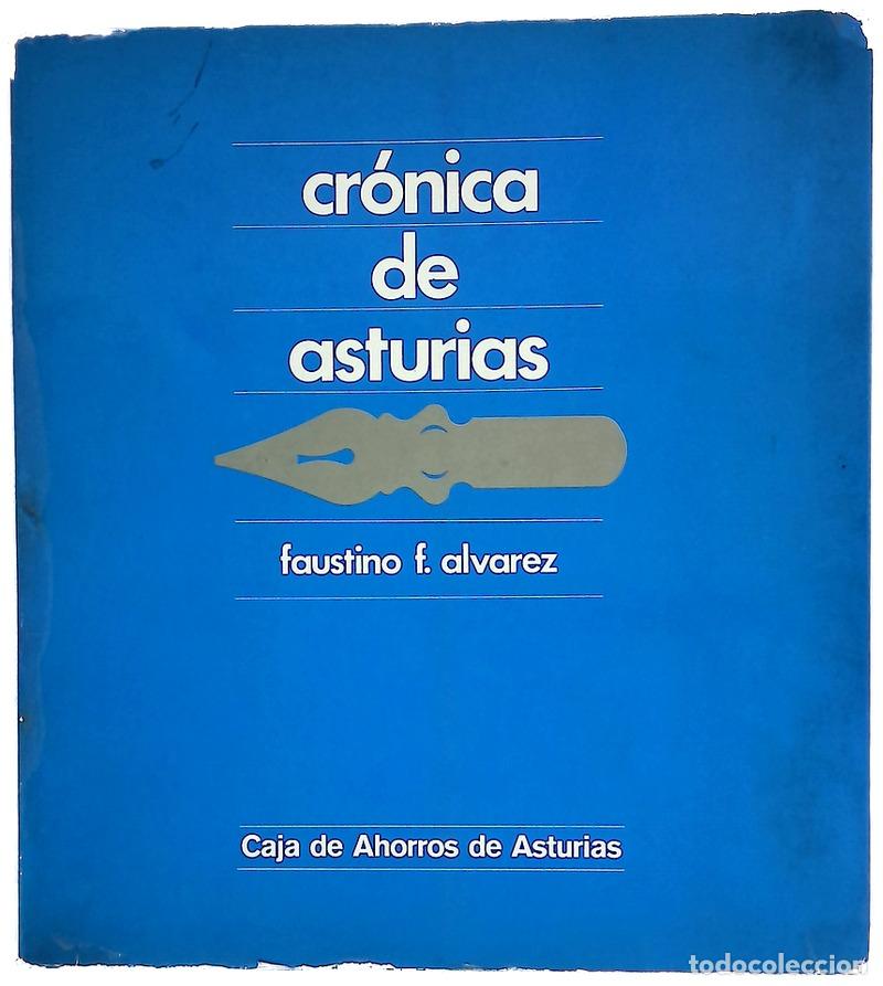 Libri di seconda mano: Cr&oacute;nica de Asturias - &Aacute;lvarez, Faustino F