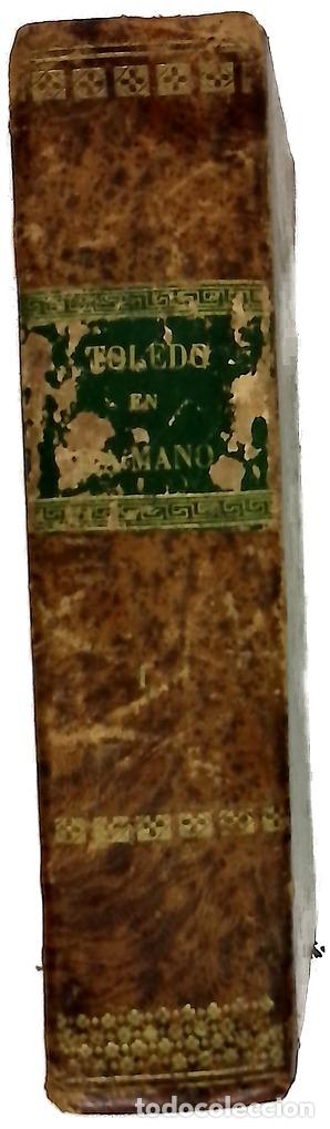 Libri di seconda mano: Toledo en la mano o descripci&oacute;n hist&oacute;rico-art&iacute;stica de la magn&iacute;fica catedral y de los dem&aacute;s c&eacute;leb...
