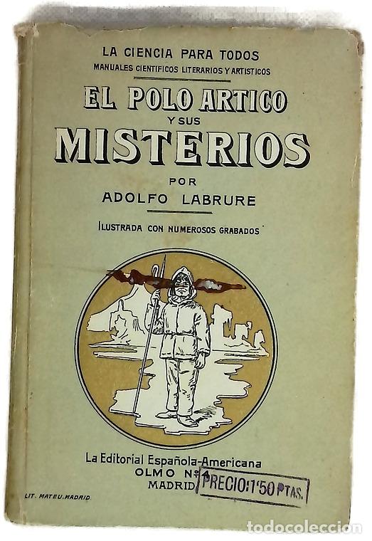 Libri di seconda mano: El polo Artico y sus misterios
