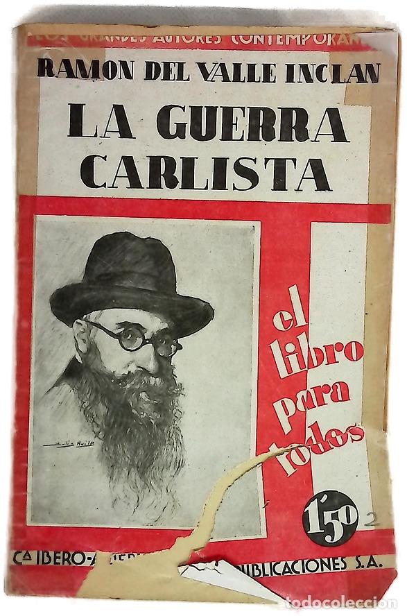 Libri di seconda mano: La guerra carlista - Valle-Incl&aacute;n, Ram&oacute;n del
