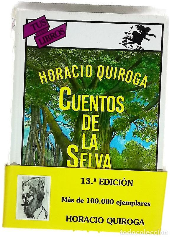 Libri di seconda mano: Cuentos de la selva - Quiroga, Horacio