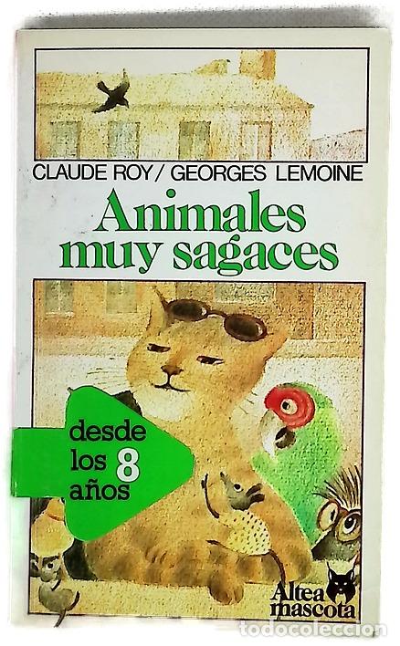 Libri di seconda mano: Animales muy sagaces - Roy, Claude; Lemoine, Georges; Valero Buenechea, Pablo