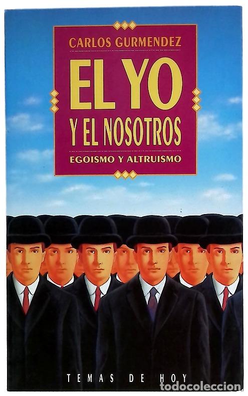 Libri di seconda mano: El yo y el nosotros (ego&iacute;smo y altruismo)