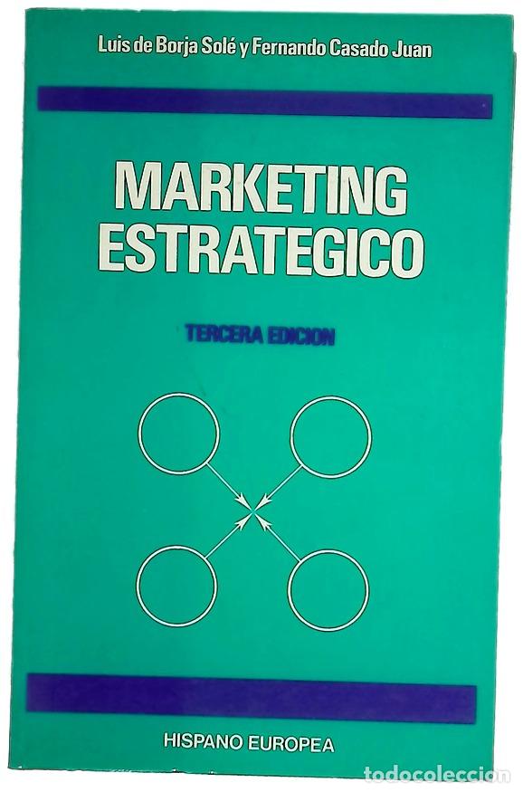 Libri di seconda mano: Marketing estrat&eacute;gico un texto universitario con visi&oacute;n eminentemente pr&aacute;ctica