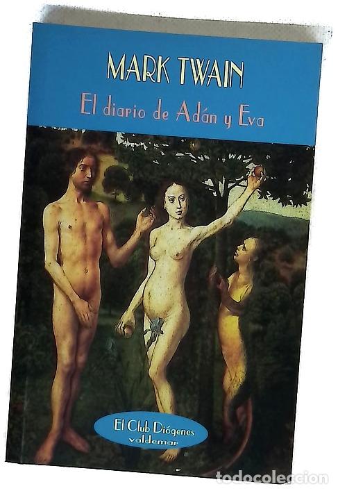 Libri di seconda mano: El diario de Ad&aacute;n y Eva - Twain, Mark; Santerv&aacute;s, Rafael