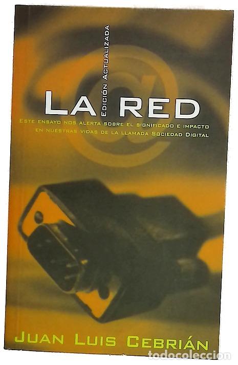 Libri di seconda mano: La red - Cebri&aacute;n, Juan Luis