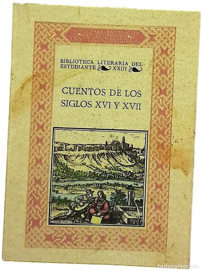 Libri di seconda mano: Cuentos de los siglos XVI y XVII