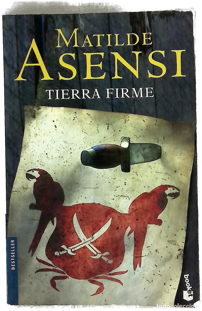 Libri di seconda mano: Tierra firme - Asensi, Matilde