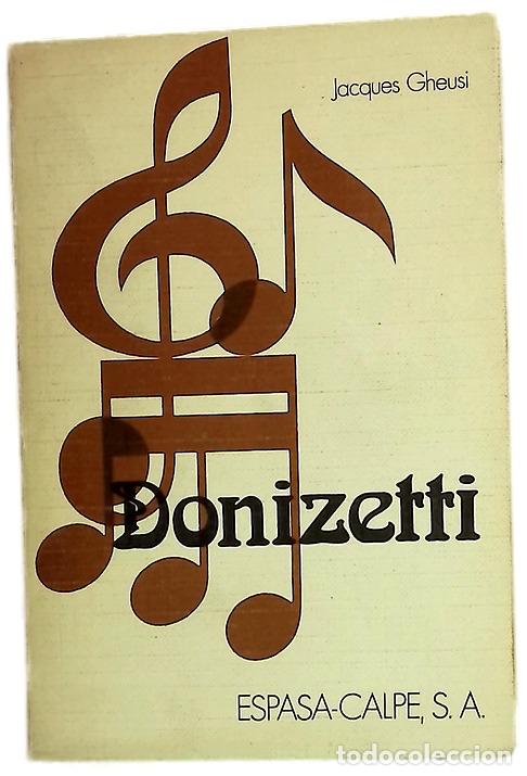 Libri di seconda mano: Donizetti - Gheusi, Jacques; Andresco, V&iacute;ctor