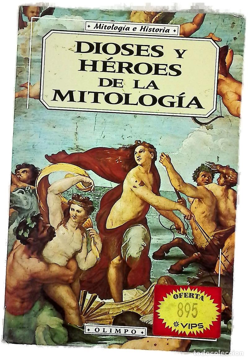 Libri di seconda mano: Dioses y h&eacute;roes de la mitolog&iacute;a