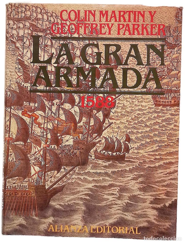 Livros em segunda m&atilde;o: La Gran armada, 1588 - Martin, Colin; Parker, Geoffrey