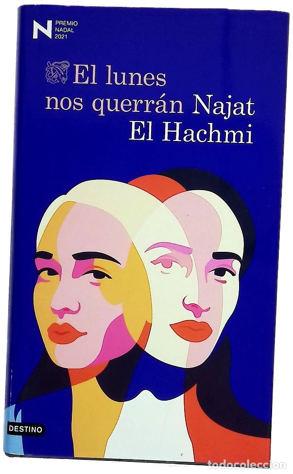 Livros em segunda m&atilde;o: El lunes nos querr&aacute;n - El Hachmi, Najat