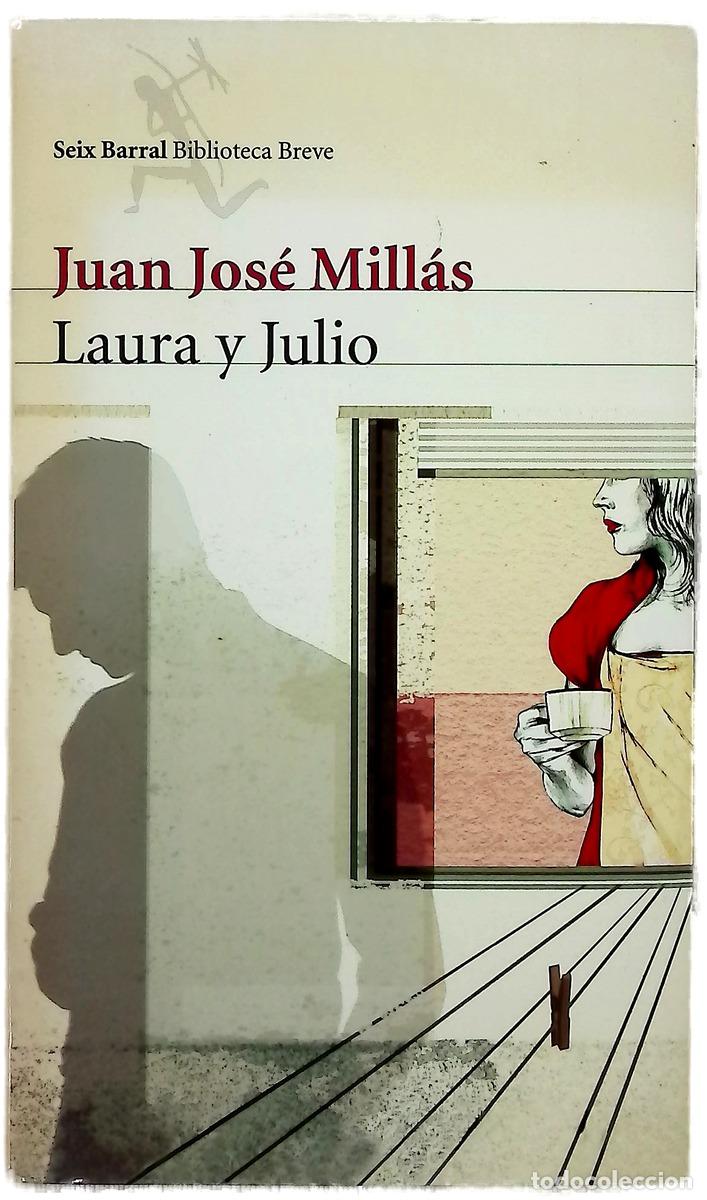 Livros em segunda m&atilde;o: Laura y Julio - Mill&aacute;s, Juan Jos&eacute;
